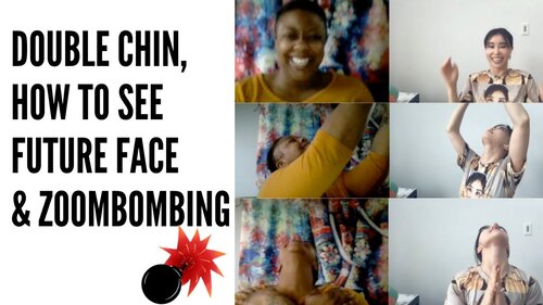 Thumbnail for 'Double Chin: See Your Future/Original Face & Cute Zoombombing', featuring tips to visualize potential facial changes and playful interruptions during video calls.