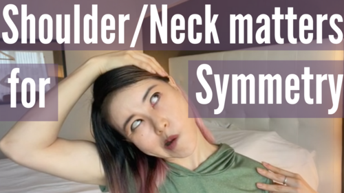 Thumbnail for a blog post titled 'Why Neck And Shoulder Matters For Asymmetrical Face', highlighting the impact of neck and shoulder posture on facial symmetry and providing tips for alignment improvements.