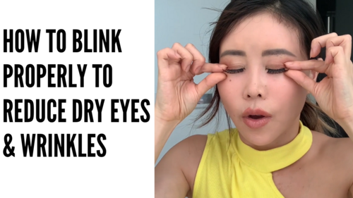 Thumbnail for 'Blink Properly to Reduce Dry Eyes and Wrinkles', sharing techniques for eye health and smoother skin.