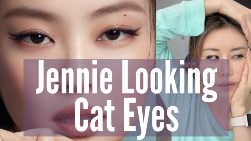 Thumbnail for a blog post titled 'Create Black Pink Jennie's Cat Eye', offering step-by-step makeup tutorials and tips to achieve the iconic cat-eye look inspired by Jennie from Black Pink.