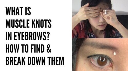 Thumbnail for 'Koko Face Yoga: What Are Muscle Knots in Eyebrows? | How to Find/Break Them Down for Symmetrical Brows, Brow Lift', explaining how to identify and alleviate muscle knots to enhance eyebrow symmetry and achieve a natural brow lift.