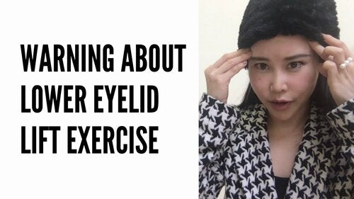 Thumbnail for 'Koko Face Yoga: Warning About Lower Eyelid Lift Up Exercise', highlighting important precautions and potential risks associated with exercises aimed at lifting the lower eyelids.