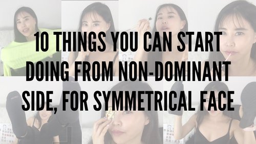 Thumbnail for 'Koko Face Yoga: 10 Things You Can Do From Non-Dominant Side, For Fixing Asymmetrical Body And Face', outlining activities to balance body and facial symmetry by strengthening the non-dominant side.